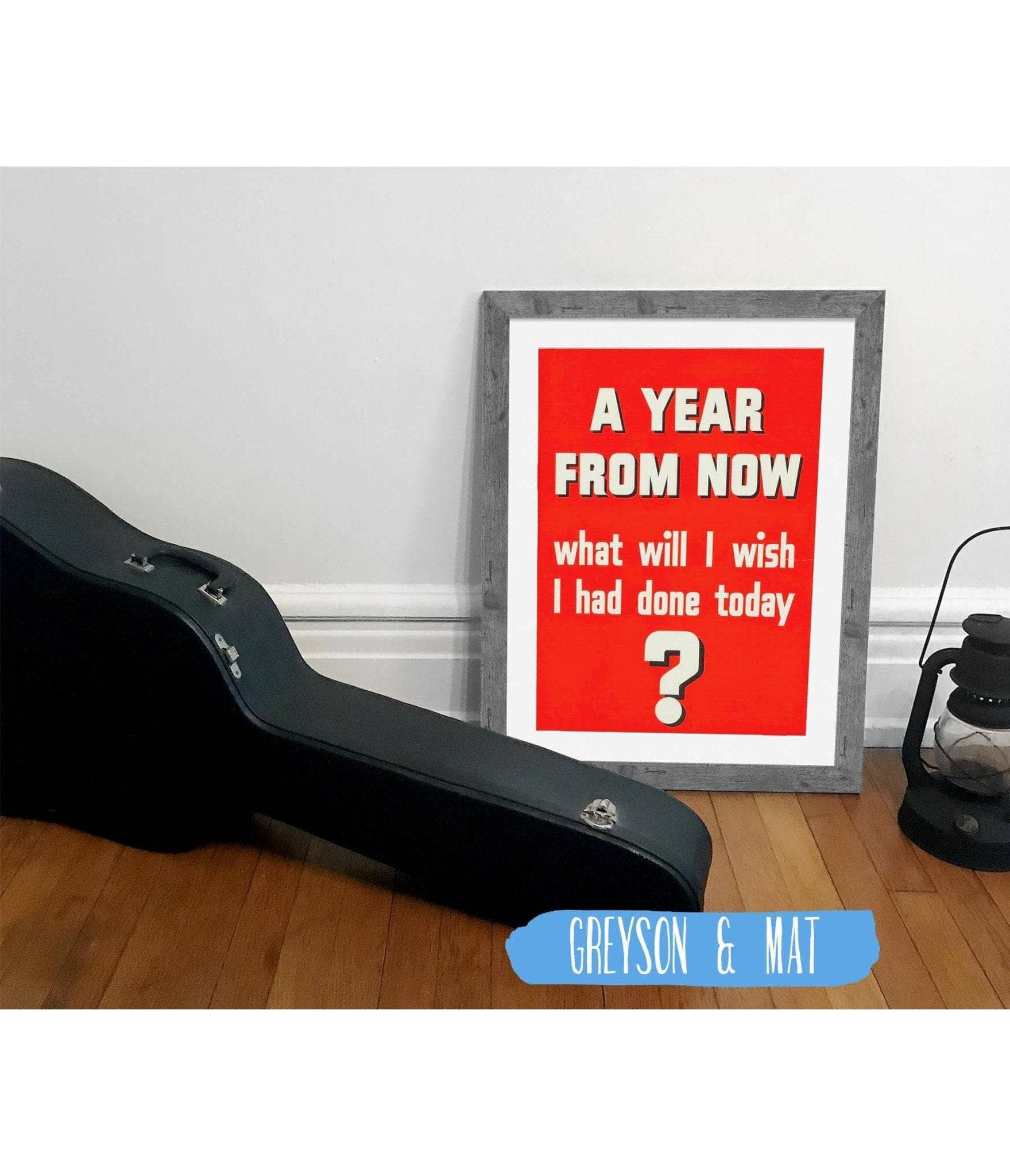 A Year From Now What Will I Wish I Had Done Today - Image 7