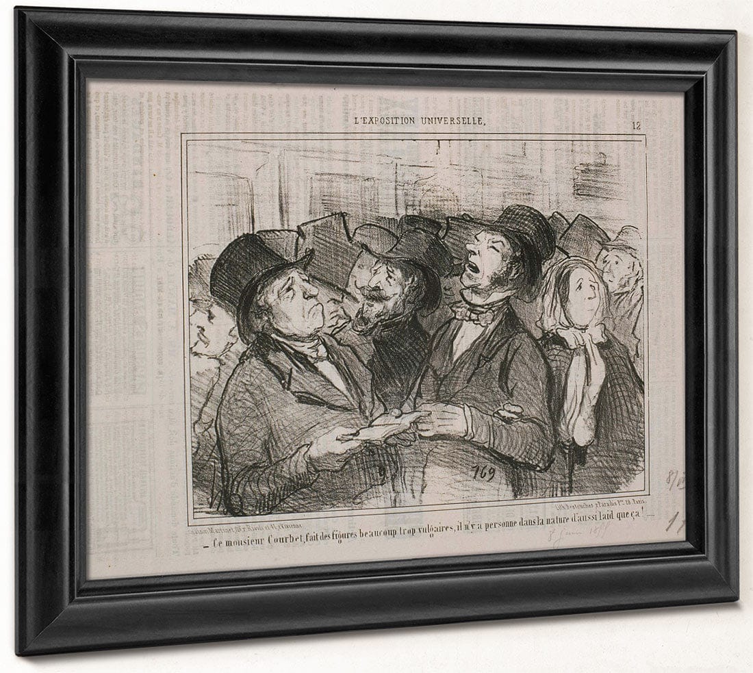 L'exposition Universelle Ce Monsieur Courbet, Fait Des Figures Vulgaires By Honore Daumier - Image 6